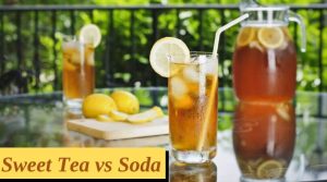 Sweet Tea vs Soda